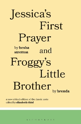 Jessica's First Prayer and Froggy's Little Brother by Hesba Stratton