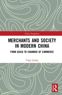 Merchants and Society in Modern China book