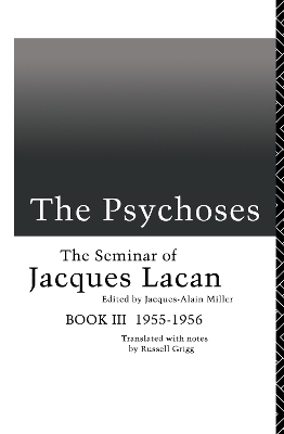 The Psychoses by Jacques Lacan