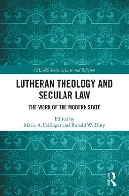 Lutheran Theology and Secular Law by Marie A. Failinger