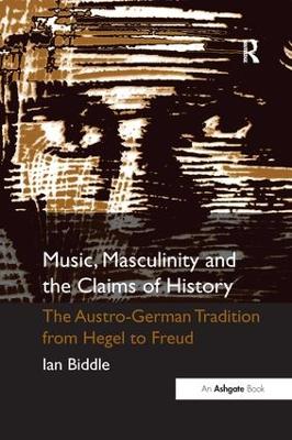 Music, Masculinity and the Claims of History book