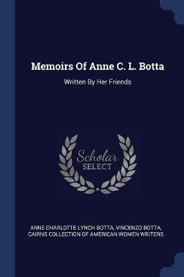 Memoirs of Anne C. L. Botta book