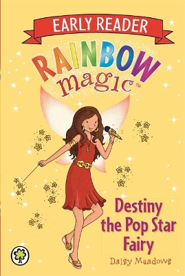 Rainbow Magic: Destiny the Pop Star Fairy by Daisy Meadows
