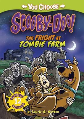 The Fright at Zombie Farm by Laurie S Sutton