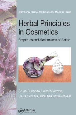Herbal Principles in Cosmetics by Bruno Burlando