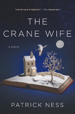 The The Crane Wife by Patrick Ness