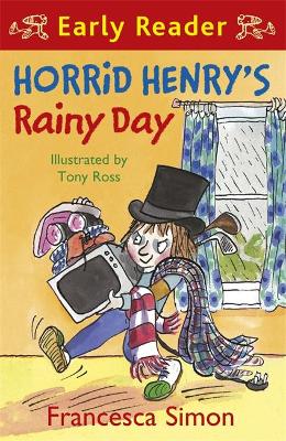 Horrid Henry Early Reader: Horrid Henry's Rainy Day book