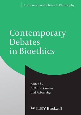 Contemporary Debates in Bioethics book