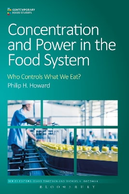 Concentration and Power in the Food System by Professor Philip H. Howard