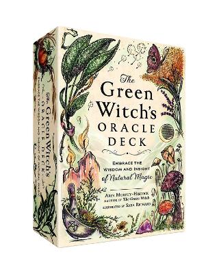 The Green Witch's Oracle Deck: Embrace the Wisdom and Insight of Natural Magic book