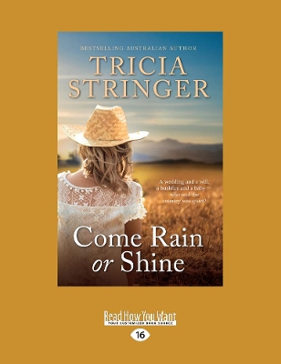 Come Rain or Shine by Tricia Stringer