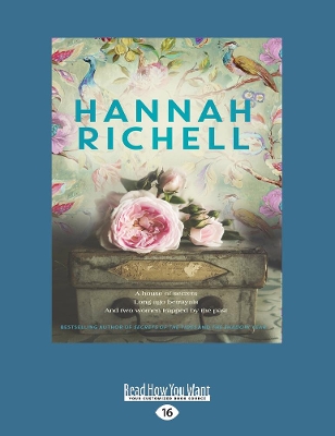 The Peacock Summer: A house of secrets Long ago betrayals And two women trapped by the past by Hannah Richell