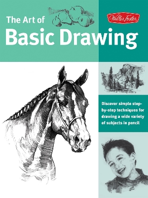 Art of Basic Drawing by Walter Foster Creative Team