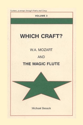 Which Craft?: W.A. Mozart and THE MAGIC FLUTE book