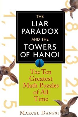 The Liar Paradox and the Towers of Hanoi by Marcel Danesi