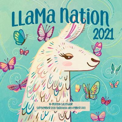 Llama Nation 2021: 16-Month Calendar - September 2020 through December 2021 book