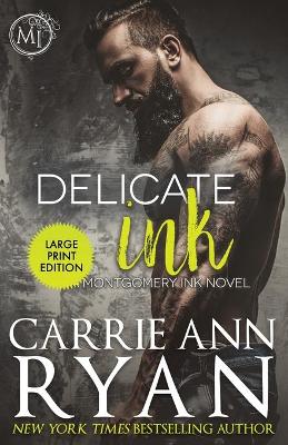 Delicate Ink by Carrie Ann Ryan