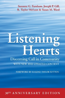 Listening Hearts 30th Anniversary Edition: Discerning Call in Community book