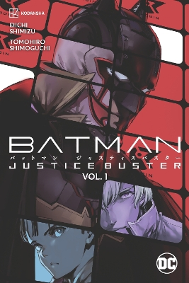 Batman: Justice Buster Vol. 1 book