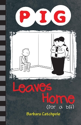 Pig Leaves Home (for a bit) by Catchpole Barbara