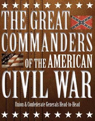 Great Commanders of the American Civil War book