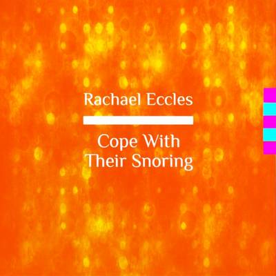 Cope with Their Snoring: Learn to Ignore Snoring and Sleep Well, Overcome Noise Sensitivity to the Sound of Snoring, Hypnotherapy Self Hypnosis CD book