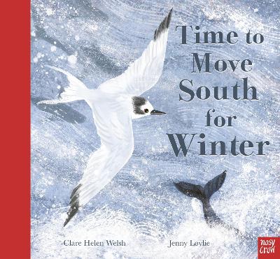 Time to Move South for Winter by Clare Helen Welsh
