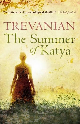 The Summer of Katya by Trevanian