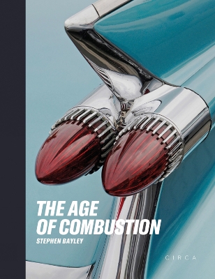 The Age of Combustion: Notes on Automobile Design book