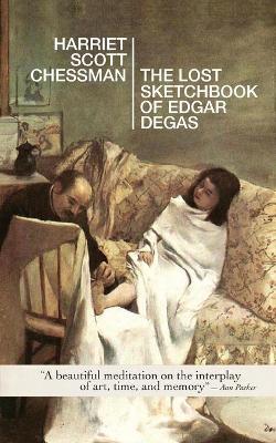 Lost Sketchbook of Edgar Degas book