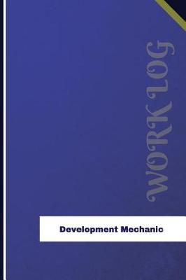 Development Mechanic Work Log book