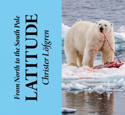 From the North to the South Pole - Latitude book