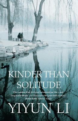 Kinder Than Solitude book