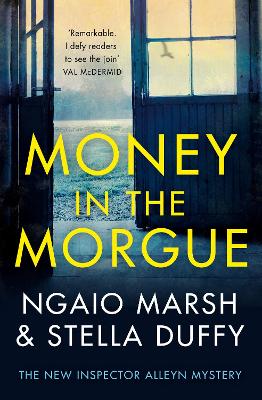 Money in the Morgue: The New Inspector Alleyn Mystery book