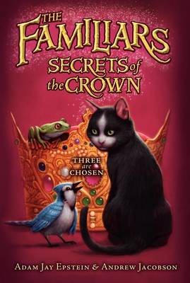 Secrets of the Crown by Adam Jay Epstein