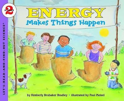 Lets Read and Find Out Science 2 Energy Makes Things Happen book