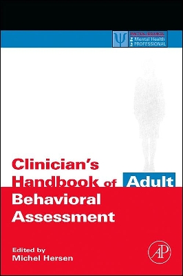 Clinician's Handbook of Adult Behavioral Assessment book