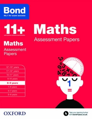 Bond 11+: Maths: Assessment Papers: 8-9 years book