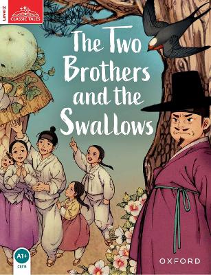 Classic Tales Second Edition: Level 2: The Two Brothers and the Swallows book