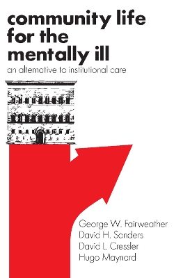 Community Life for the Mentally Ill book