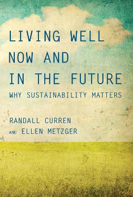 Living Well Now and in the Future book