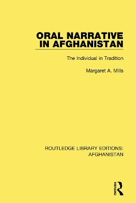 Oral Narrative in Afghanistan: The Individual in Tradition book