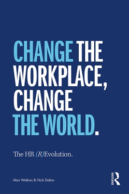 The HR (R)Evolution: Change the Workplace, Change the World book