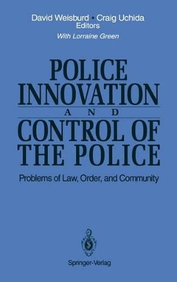Police Innovation and Control of the Police by David Weisburd