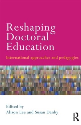 Reshaping Doctoral Education by Alison Lee