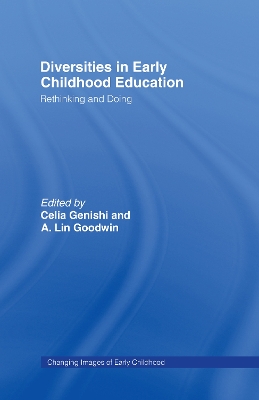 Diversities in Early Childhood Education by Celia Genishi