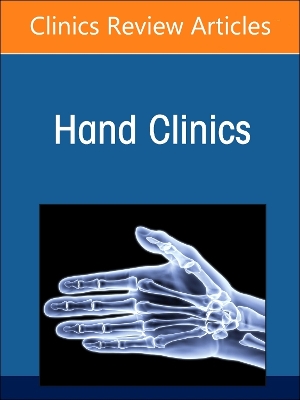 Advances in Microsurgical Reconstruction in the Upper Extremity, An Issue of Hand Clinics: Volume 40-2 book