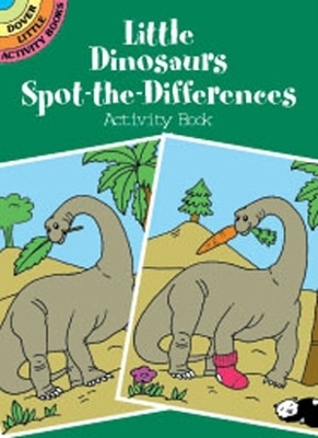 Little Dinosaurs Spot-the-Differences Activity Book book