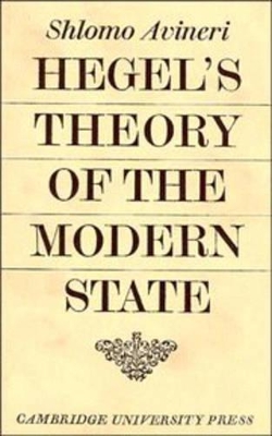Hegel's Theory of the Modern State book