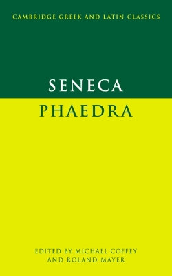 Seneca: Phaedra by Seneca